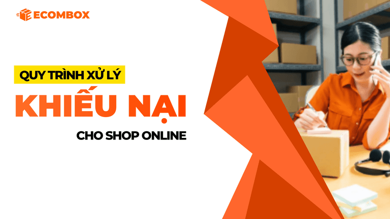 Cách xử lý khiếu nại cho shop onlline